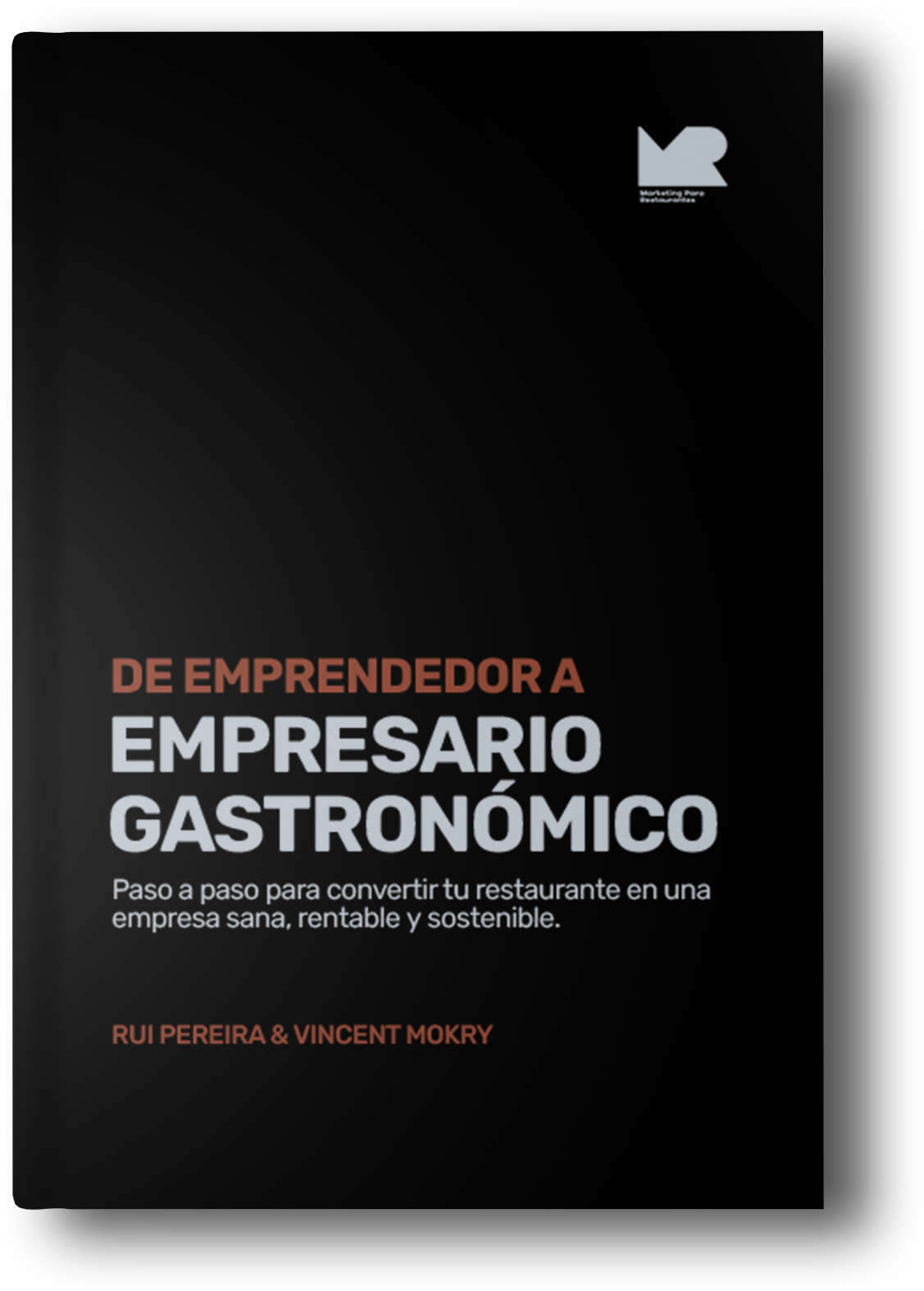 De emprendedor a empresario gastronómico Libro de Marketing para